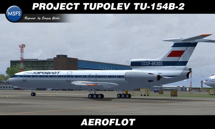 Project Tupolev Tu-154B-2 - Aeroflot USSR - FS2004 Aircraft Liveries ...